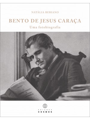 Bento de Jesus Caraça - Uma fotobiografia